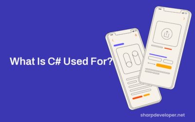 What Is C# Used For?