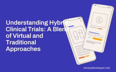 Understanding Hybrid Clinical Trials: A Blend of Virtual and Traditional Approaches