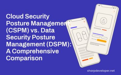 Cloud Security Posture Management (CSPM) vs. Data Security Posture Management (DSPM): A Comprehensive Comparison