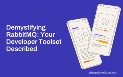Demystifying RabbitMQ: Your Developer Toolset Described